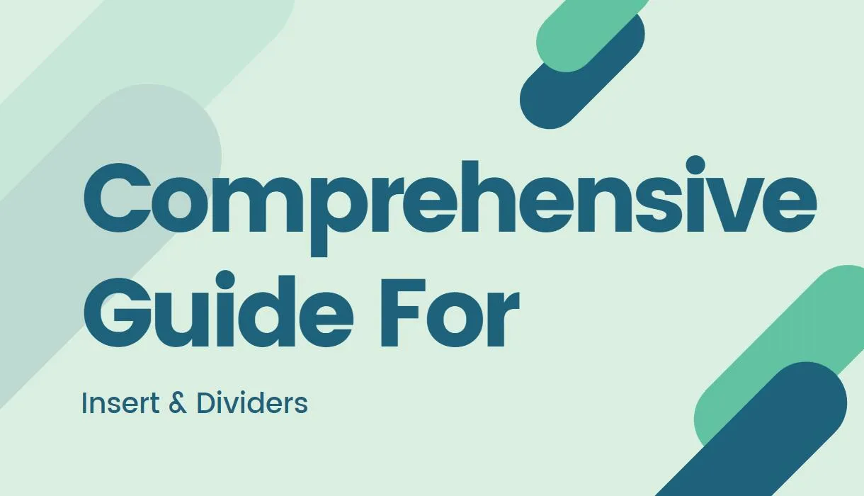 Comprehensive Guide For Custom Packaging- Insert & Dividers